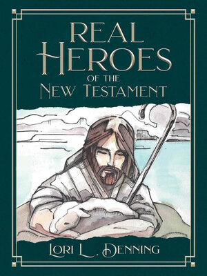cover image of Real Heroes of the New Testament